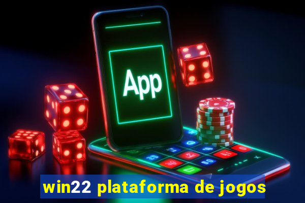 win22 plataforma de jogos